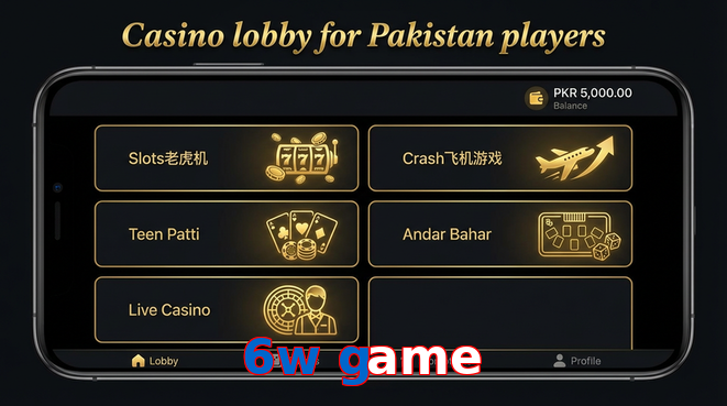Lobby view of 6W Game for Pakistan users